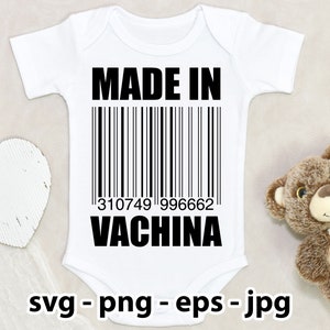 Made In Vachina Baby Grow grenouillère Svg Png Jpg Eps Téléchargement instantané pour impression découpe traceur camée Silhouette