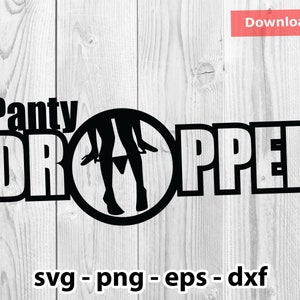Panty Dropper Funny JDM Svg Png Dxf Eps Instant Download for Print Cut Plotter