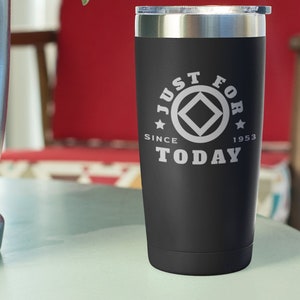 Just for Today with the NA service symbol, Travel Mug, Water Bottle, or Ceramic Coffee Mug, NA Gift, Recovery Gift, personalized, free ship 画像 1