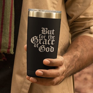 But for the grace of God, Travel Mug, Water Bottle, or Ceramic Coffee Mug, AA Gift, NA Gift, Recovery Gift, personalized, free ship imagem 1