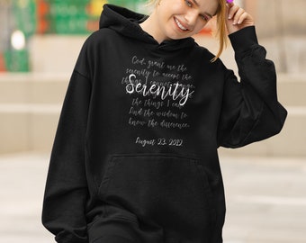 Serenity Prayer personalized, sobriety date, AA, Alcoholics Anonymous, addiction recovery, unisex hoodie or crew neck sweatshirt