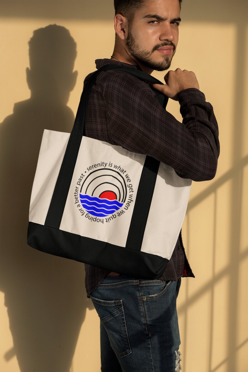 Canvas bag Narcotics Anonymous Alcoholics Anonymous Serenity is what we get when we quit hoping for a better past