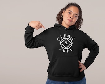 Clean and Free, NA Hoodie, NA Gift, Narcotics Anonymous, addiction recovery, 12 step, unisex hoodie or crew neck sweatshirt