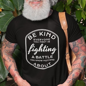 Be Kind T-Shirt: Mental Health Awareness, Encouragement Tee