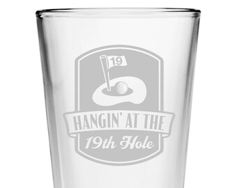 CLASSIC GOLF GIFT, Hangin&#39; at the 19th Hole Pint Glass, Golfer Gift, Dad Gift, Guy Birthday, Golf and Beer Glass, Golf and Beer Gift