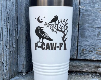 Etched "F-CAW-F": Insulated Stainless Steel Halloween Drinkware