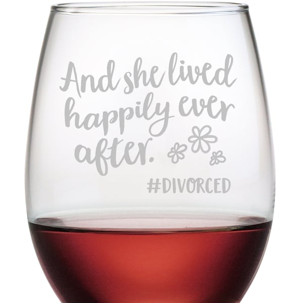 FUNNY DIVORCE GIFT, And She Lived Happily Ever After #Divorced Stemless Wine Glass, Divorce Humor, Divorce Party, Funny Breakup Gift