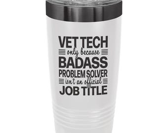Customized (Occupation) Only Because Badass Problem Solver Isn't an Official Job Title Insulated Stainless Steel Tumbler