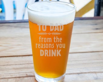FATHER'S DAY GIFT To Dad from the Reasons You Drink Pint Glass, Funny Dad Gift,  Dad's Day, Gift from Kids, Dad Humor