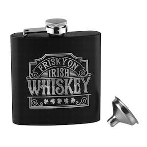 ST. PADDY&#39;S DAY, Frisky On Irish Whiskey Matte Black Flask Set with Black Box, St. Patrick&#39;s Humor, Fun Irish Gift, Irish Whiskey Flask