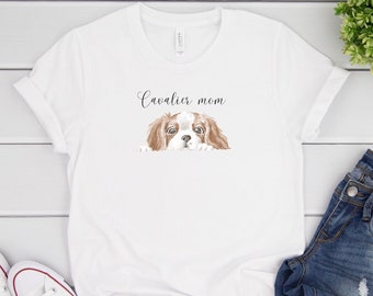 Cavie Mom t-shirt Dog Mom t shirt Gift for dog lover Cavalier tee shirt Cavalier owner shirt