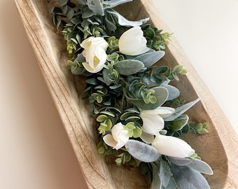 Farmhouse Greenery with white tulips for dough bowl, Dough Bowl filler, Eucalyptus and Lamb's Ear Garland for Spring, BOWL NOT INCLUDED