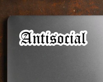 Funny sarcastic stickers, antisocial decal, introvert stickers, snarky, sassy, care package sticker