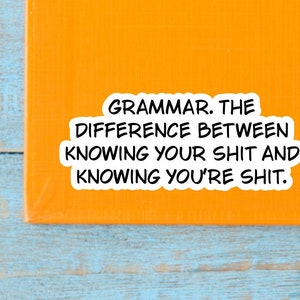 Funny grammar stickers, adult stickers for water bottles and laptops