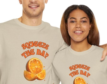 Squeeze The Day Orange T-Shirt, Cute Summer Tee, Cute Citrus Fruit Graphic Shirt, Retro Fruit Unisex Tee, Gift Fruit Lovers, Fun Casual Wear