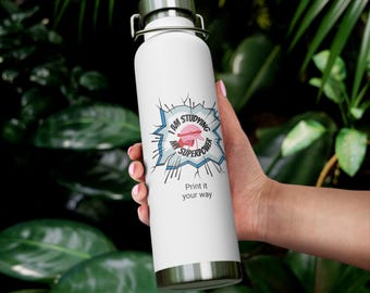 Superpower Gift Idea, Back to School Drinkware, Birthday Present, Insulated Bottle, Birthday Gift, Sport Bottle, Fitness Gift, Metal Bottle