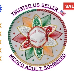 May include: White sombrero with colorful embroidery in red, green, and orange. The hat features a detailed floral design and is labeled "MEXICO ADULT T SOMBRERO". The image also includes the text "TRUSTED US SELLER" and a "SALE" tag.