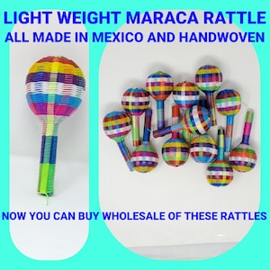 May include: A collection of colorful, handwoven maracas. The maracas are made in Mexico and feature a woven design in various colors. The text on the image reads "LIGHT WEIGHT MARACA RATTLE ALL MADE IN MEXICO AND HANDWOVEN".