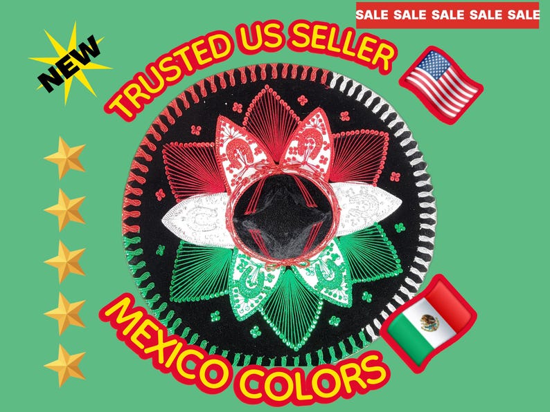 May include: A sombrero with red, white, and green embroidery, with the text "MEXICO COLORS" and "TRUSTED US SELLER". The image also includes the American and Mexican flags.