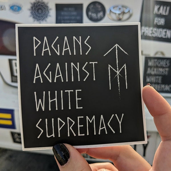 Pagans Against White Supremacy Vinyl Sticker, Pagan Sticker, Heathen Sticker, Gift for Norse Pagan