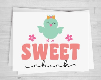 Sweet Chick, DTF Transfer Sheet, Any Size, Heat Transfer, Ready to Press, Ready to Apply, Direct to Film