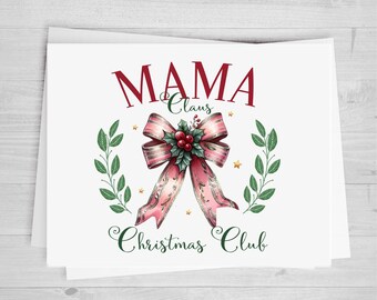 Mama Claus Christmas Club - DTF Transfer - Coquette Bows and Berries