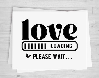 Love Loading Please Wait, DTF Transfer Sheet, Any Size, Heat Transfer, Ready to Press, Ready to Apply, Direct to Film, Ships Fast!