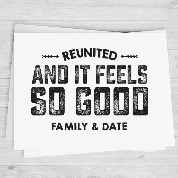 Family Reunion DTF Heat Transfer, Reunited And It Feels So Good, Family Reunion, Any Size, Heat Transfer, Ready to Press, Ready to Apply