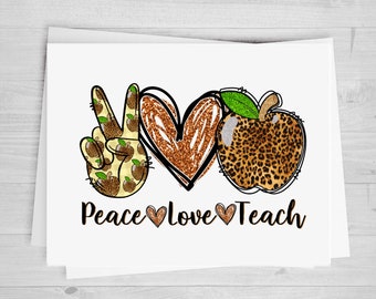 Peace, Love, Teach, Printed Glitter, DTF Transfer Sheet, Teacher Appreciation Shirt, Any Size, Heat Transfer, Ready to Apply, Direct to Film