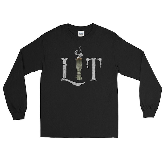 Lit Long Sleeve Shirt Funny Halloween Long Sleeve Sage Shirt Smudge Stick Witch Shirt Witchy Shirt Witchcraft Shirt Wiccan Shirt Wicca Shirt