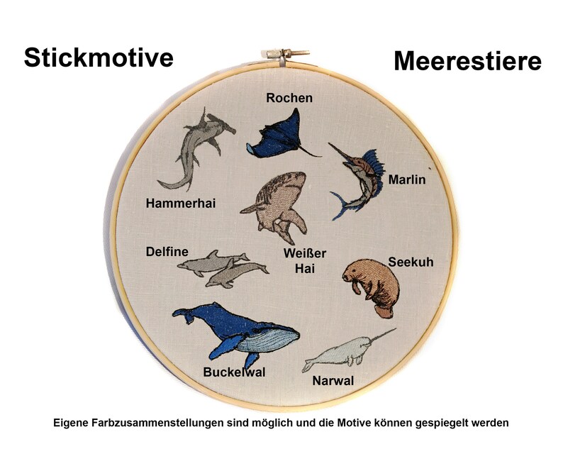 May include: A round embroidery hoop with a white fabric background featuring various sea creatures, including a hammerhead shark, a dolphin, a whale, a narwhal, a manatee, a marlin, a stingray, and a white shark. The text "Stickmotive" and "Meerestiere" are at the top of the hoop.