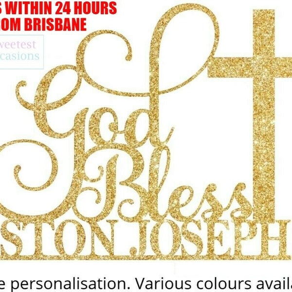 Personalised Custom GOD BLESS Baptism or Christening Cake Topper -Choose your colour-Personalisation free