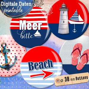 May include: A set of four circular buttons with a 38 mm diameter, featuring nautical designs including a lighthouse with a sailboat, an anchor on a red polka dot background, flip-flops on a dotted background, and text reading Meer bitte and Beach.