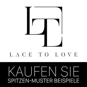 May include: Black and white logo for a company called "Lace to Love". The logo is a stylized "LT" with the "L" overlapping the "T". Below the logo is the text "Lace to Love" and the text "KAUFEN SIE SPITZEN-MUSTER BEISPIEL".