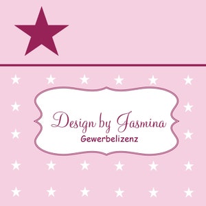 May include: Pink background with a white frame and the text "Design by Jasmina Gewerbelizenz" in a dark pink font. The background is decorated with white stars.
