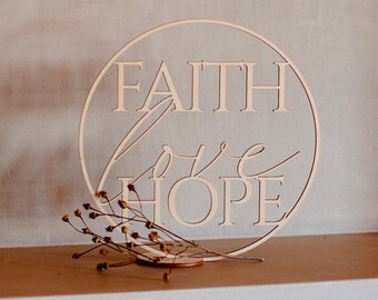 Dekoring Faith, Love, Hope,  Flowerhoop | Holzring | Geschenkidee für Mama und Papa Beste Freundin |