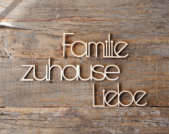 Liebe Zuhause Familie | Schriftzug Werte | Schriftzug aus Holz