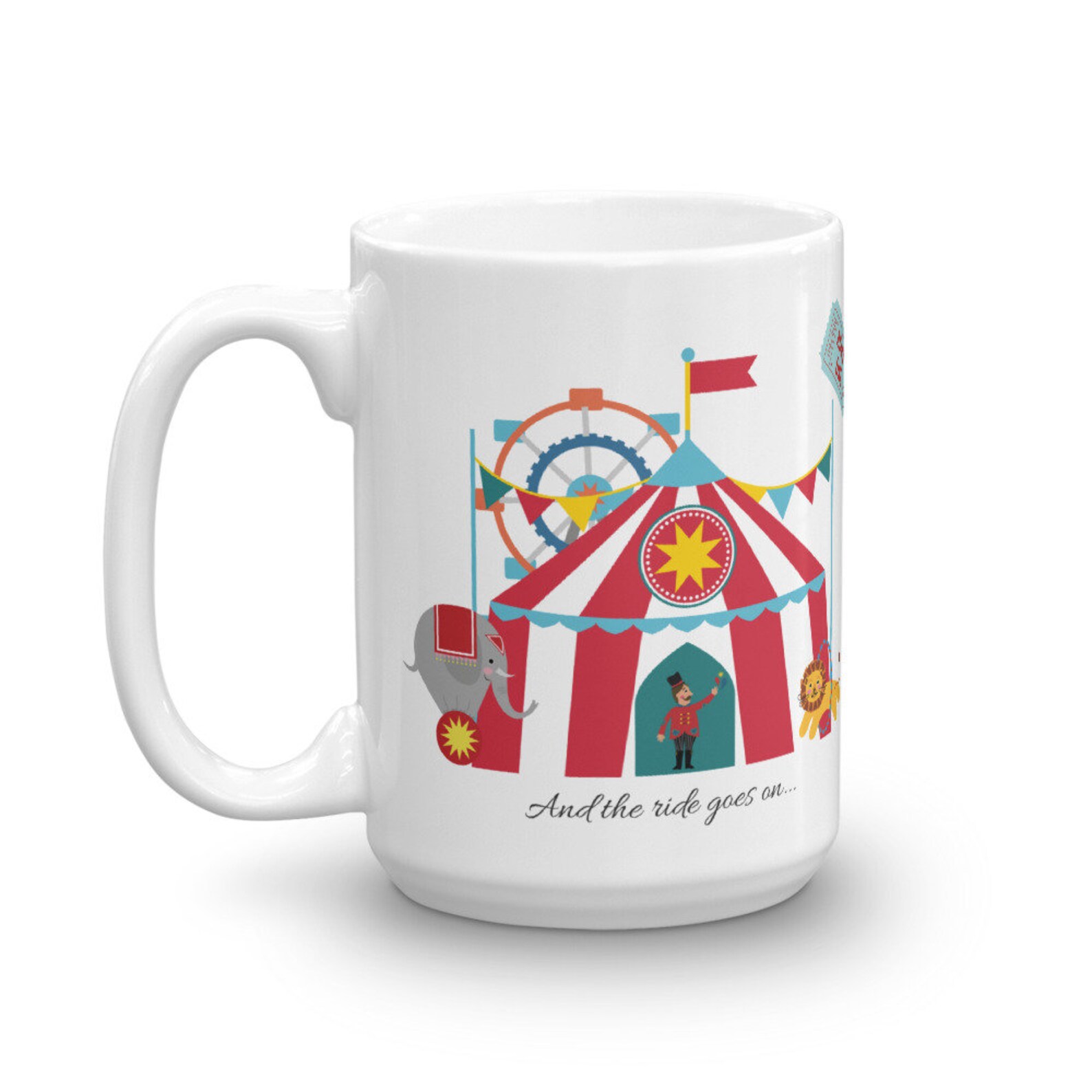 And the Ride Goes On Circus Coffee Mug Etsy