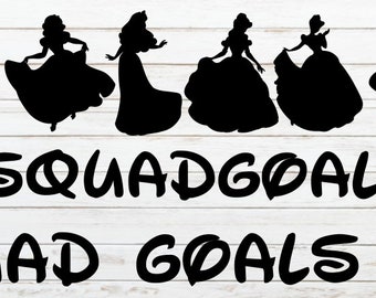 Download Princess Squad Goals Svg Etsy