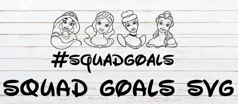 Download Squad Goals Princess SVG/ Cricut/ Cut File/ Instant ...