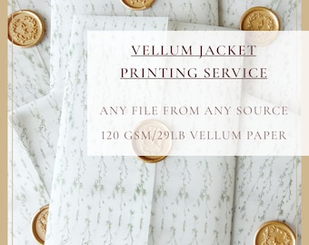 Vellum Jacket Printing, Printed Vellum Jackets, Custom Vellum Wraps, Wedding Printing Service, Pre Folded Vellum Jacket