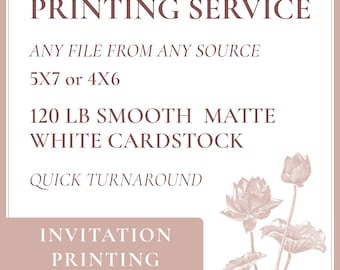 Print My Invites, Printing Service, Print My File From Another Etsy Shop, Invitation Printing, Printed Invitations, Professional Printing