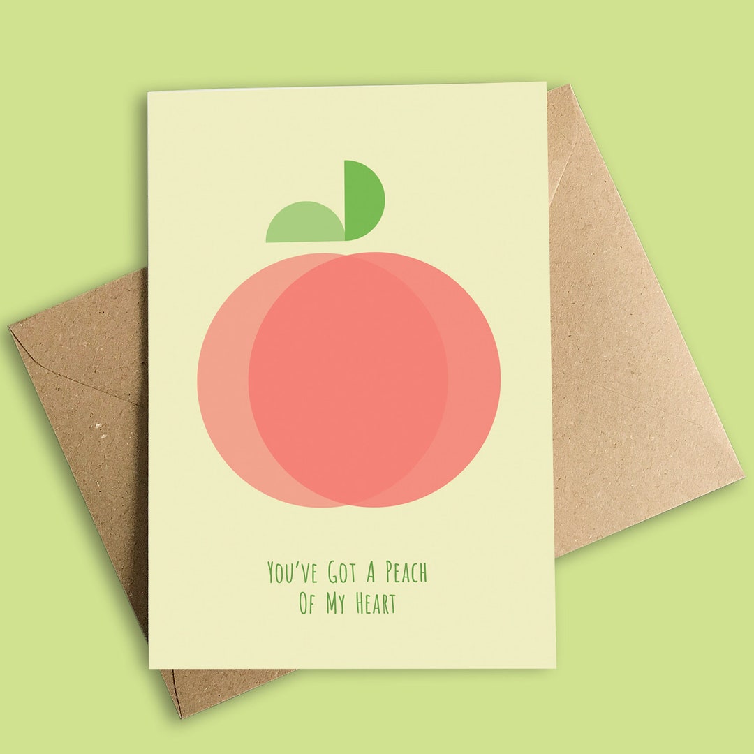 You've Got A Peach of My Heart Card, Valentines Card, Peach Card, Blank Card, Eco Friendly. - Etsy