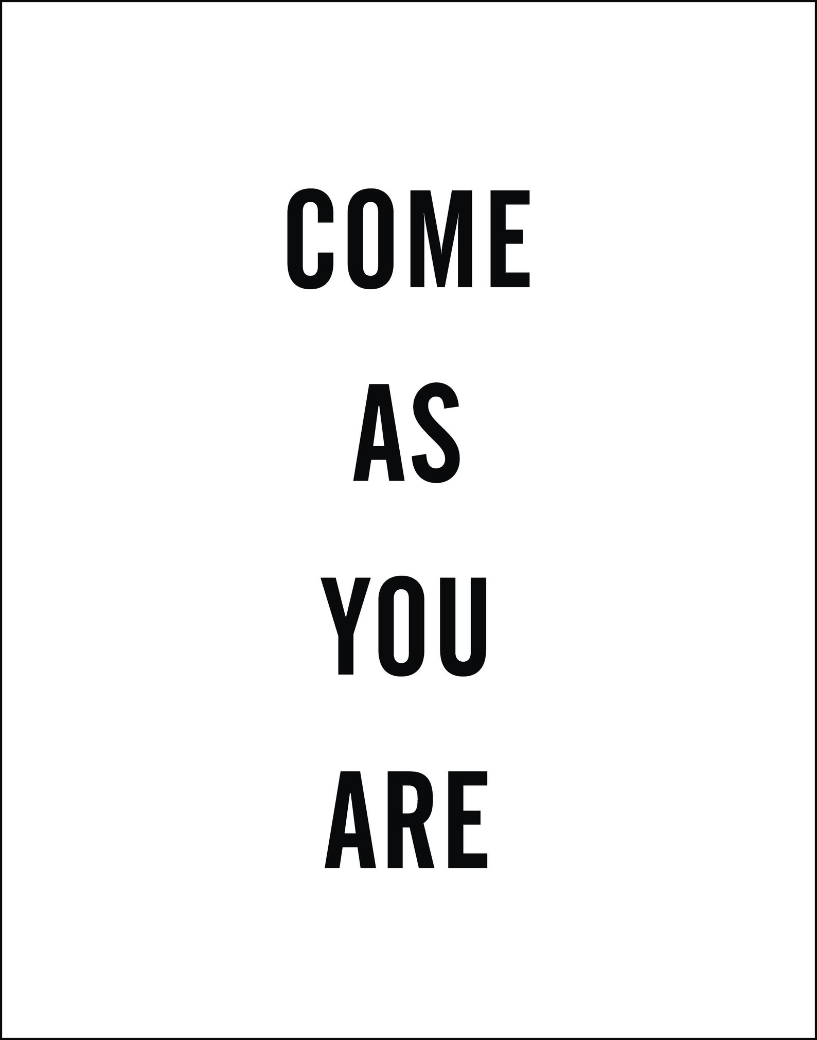 Printable Wall Art Come as You Are Quote Print Modern Etsy