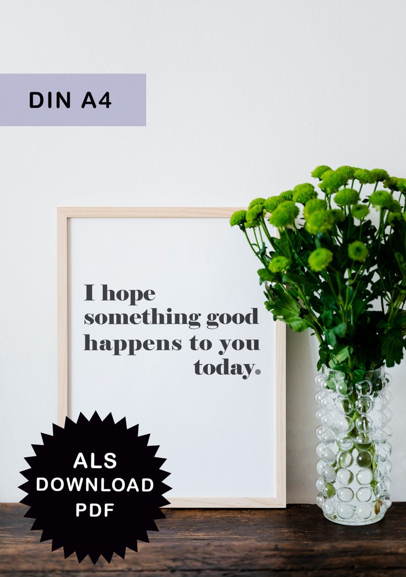 Poster mit Spruch zum Selbstausdrucken in DIN A4 Positive - Etsy.de