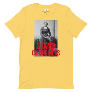 Tubman Shirt | Stand on Business | We Out Shirt | Civil Rights Shirt | Black History Shirt | Black Culture Shirt