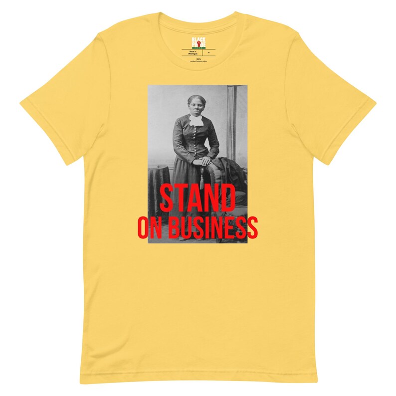 Tubman Shirt | Stand on Business | We Out Shirt | Civil Rights Shirt | Black History Shirt | Black Culture Shirt