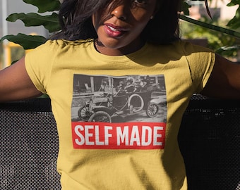 Self Made T-shirt | African American | Black Owned | Black Business | Black Pride Shirt | Black History Shirt | Black Empowerment