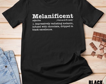 Melanificent T-Shirt | Melanin Shirt | Melanin Poppin Shirt | Melanated Shirt | African American Shirt