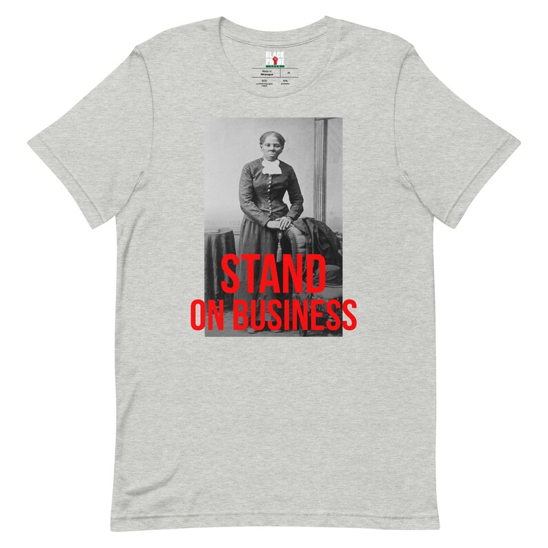 Tubman Shirt | Stand on Business | We Out Shirt | Civil Rights Shirt | Black History Shirt | Black Culture Shirt
